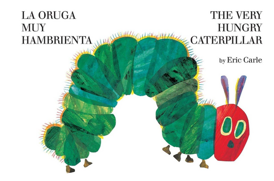World Of Eric Carle La Oruga Muy Hambrienta/the Very Hungry Caterpillar: Bilingual - Null